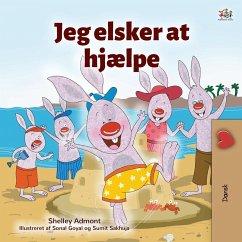 I Love to Help (Danish Book for Kids) - Admont, Shelley; Books, Kidkiddos