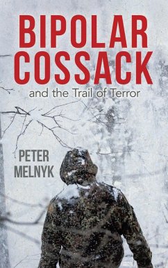 Bipolar Cossack - Melnyk, Peter