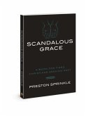 Scandalous Grace Rev/E