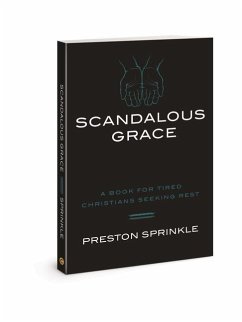 Scandalous Grace Rev/E - Sprinkle, Preston M