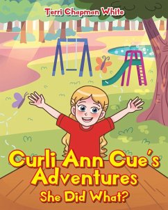 Curli Ann Cue's Adventures - White, Terri Chapman