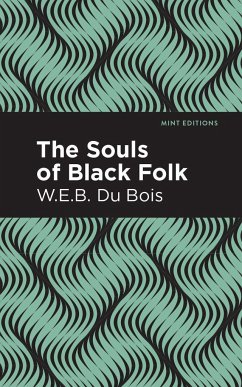 The Souls of Black Folk - Du Bois, W E B