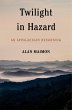 Twilight in Hazard: An Appalachian... - Bild 1