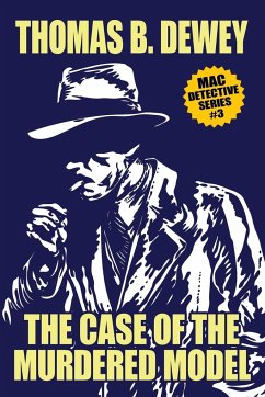 The Case of the Murdered Model - Dewey, Thomas B.
