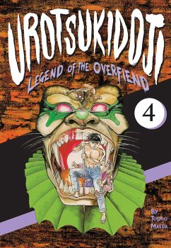 Urotsukidoji: Legend of the Overfiend, Volume 4 - Maeda, Toshio