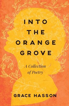 Into the Orange Grove - Hasson, Grace