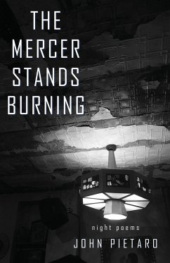 The Mercer Stands Burning - Pietaro, John
