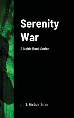 Serenity War - Richardson, J. D.