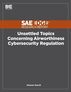 Unsettled Topics Concerning Airworthiness Cyber-Security Regulation - David, Aharon