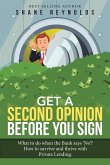 Get a Second Opinion Before You Sign