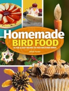 Homemade Bird Food - Porter, Adele