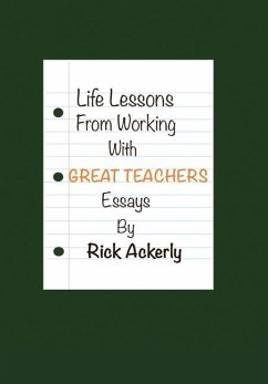 Life Lessons from Working with Great Teachers - Ackerly, Rick