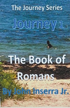 Journey 1 The Book of Romans - Inserra, John