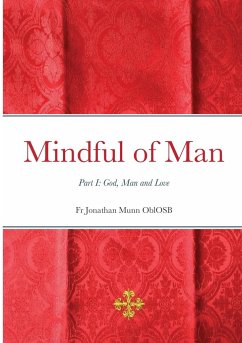 Mindful of Man - Munn Oblosb, Fr Jonathan