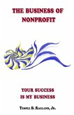 The Business of Nonprofit: Your Success is My Business