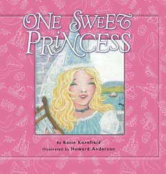 One Sweet Princess - Kornfield, Katie