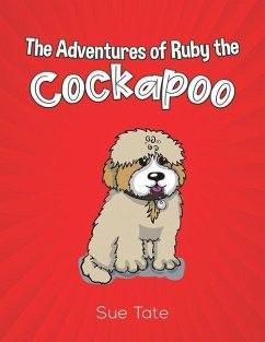 The Adventures of Ruby the Cockapoo - Tate, Sue