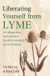 Liberating Yourself from Lyme: An... - Bild 1