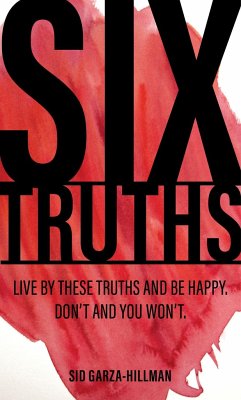 Six Truths - Garza-Hillman, Sid