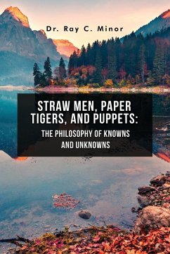 Straw Men, Paper Tigers, and Puppets - Minor, Ray C.