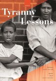 Tyranny Lessons: International Prose, Poetry, Essays, and Performance
