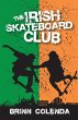 The Irish Skateboard Club - Bild 1