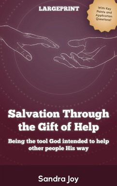 Salvation Through the Gift of Help - Joy, Sandra