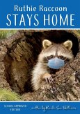 Ruthie Raccoon Stays Home