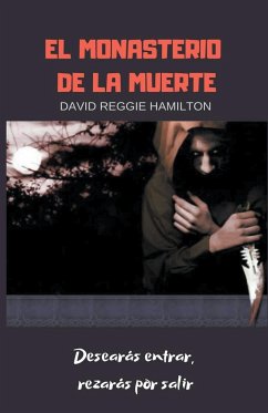 El Monasterio de la muerte - Hamilton, David Reggie