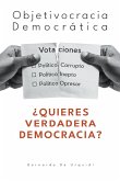 Objetivocracia Democrática Objetivocracia Democrática