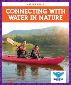 Connecting with Water in Nature - Colich, Abby