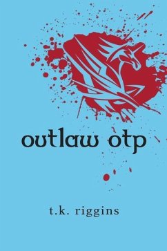 Outlaw OTP - Riggins, T. K.