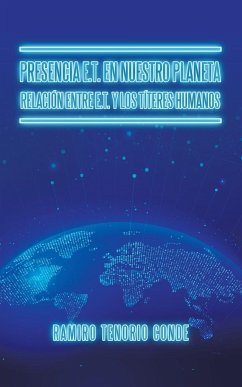 Presencia E.T. En Nuestro Planeta Relación Entre E.T. Y Los Títeres Humanos - Tenorio Conde, Ramiro