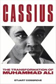 Cassius X: The Transformation of Muhammad Ali