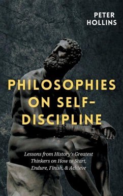 Philosophies on Self-Discipline - Hollins, Peter