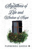 Algorithms of Life and Window of Hope