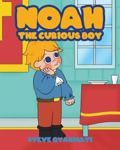 Noah The Curious Boy