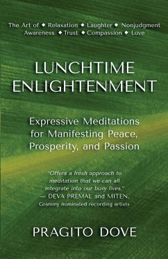 Lunchtime Enlightenment - Dove, Pragito