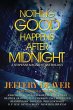 Nothing Good Happens After Midnight - Bild 1