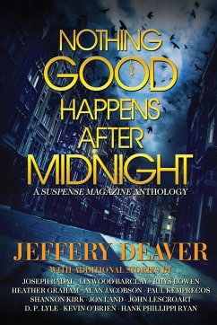 Nothing Good Happens After Midnight - Deaver, Jeffery; Graham, Heather; Lescroart, John