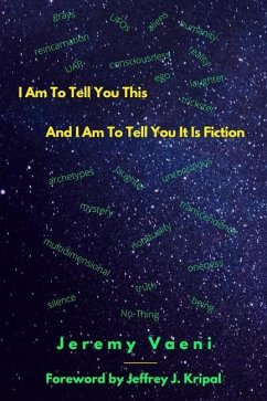 I Am To Tell You This And I Am To Tell You It Is Fiction