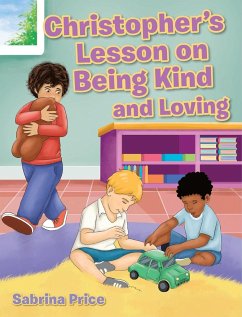 Christopher's Lesson on Being Kind and Loving - Price, Sabrina