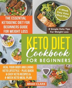 Keto Diet Cookbook for Beginners - Clark, Brad