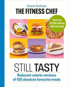 THE FITNESS CHEF: Still Tasty - Tomlinson, Graeme