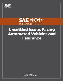 Unsettled Issues Facing Automated Vehicles and Insurance - Williams, Ian R.