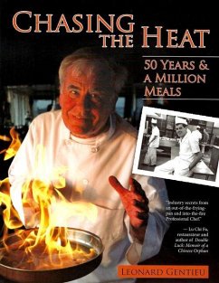 Chasing the Heat: 50 Years & a Million Meals - Gentieu, Leonard