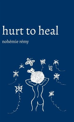 Hurt to Heal - Rémy, Nohémie