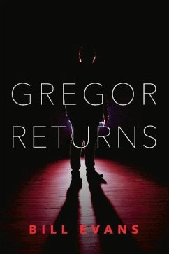 Gregor Returns - Evans, Bill