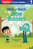 Nick and Nack Blow Bubbles