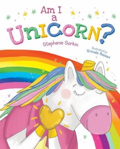 Am I a Unicorn? - Sorkin, Stephanie